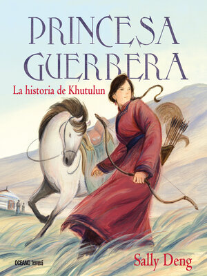 cover image of Princesa guerrera. La historia de Khutulun